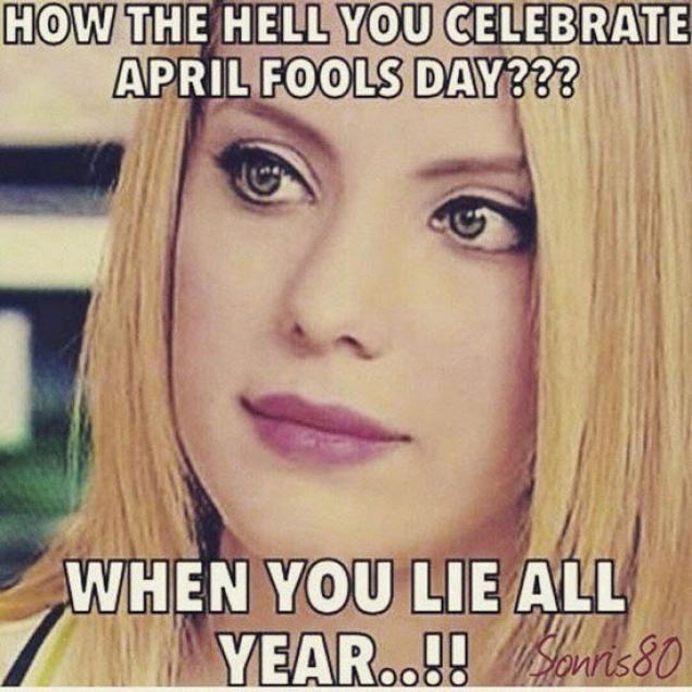 Some April Memes for Fools