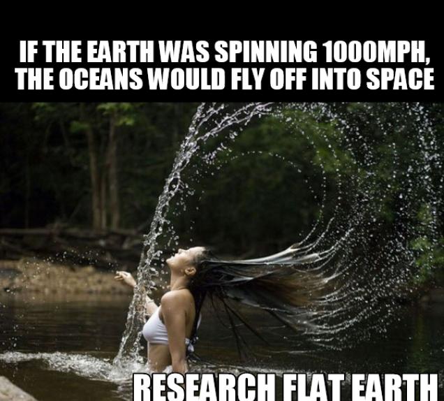 35 Flat Earth Memes That Are Hard To Argue!