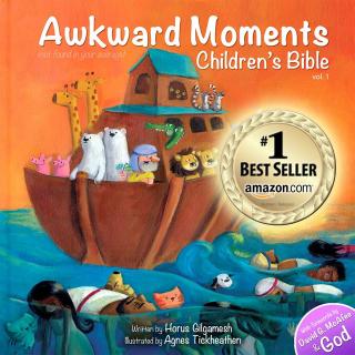 Awkward Moments Not Found In Your Average Childrens Bible