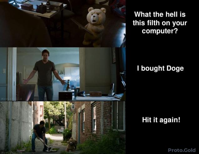 				           smash computer ted mark Wahlberg bitcoin doge dogecoin crypto teddy bear