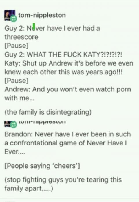 An Overheard Game Of Never Have I Ever Unexpectedly Turns Kinky And Sheer Awesome