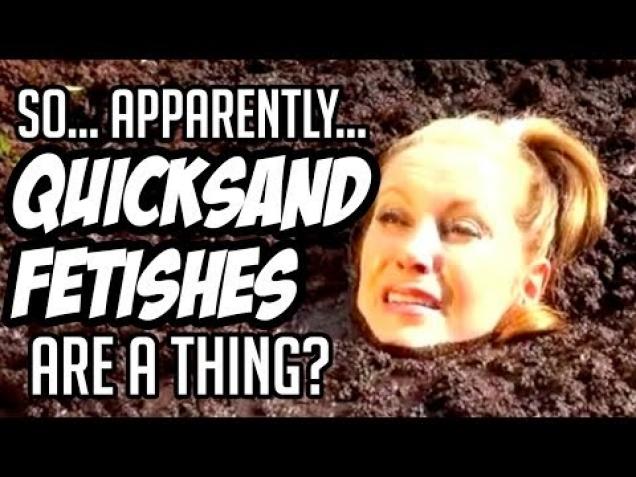 quicksand fetish