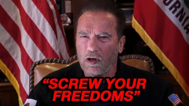 arnold saying fuck your freedom