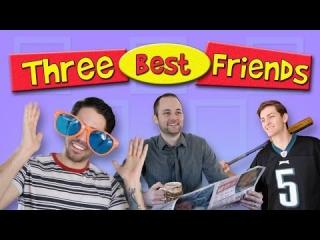 Three Best Friends