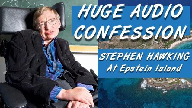 Stephen Hawking Confession On Visiting Jeffery Epstein Island Video Ebaum S World