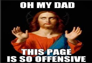 25 Religious meme's, images, and stuff in general I thought was funny. Try not to read too deeply into it this time guys : However I'm always down to debate, I'm a master debater!
