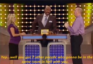Family Feud has become so funny, taping 6 shows a day, and Steve Harvey is the crazy captain revitalizing the whole thing.