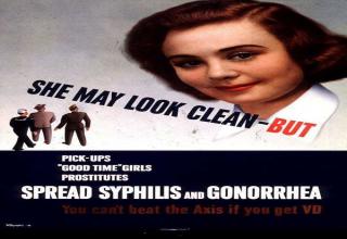 During World War II the United States Army started a poster campaign against venereal diseases.